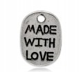 zawieszka metalowa 'made with love'
