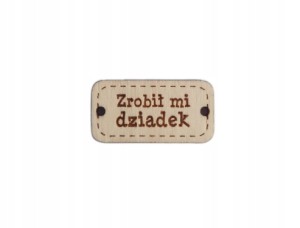 1szt guzik metka 12,5x24,5mm, zrobił mi dziadek